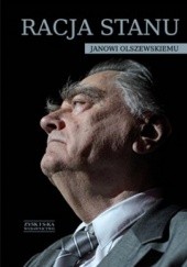 Okładka książki Racja stanu. Janowi Olszewskiemu Elżbieta Urbanowicz, Jerzy Urbanowicz