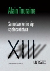 Okładka książki Samotworzenie się społeczeństwa Alain Touraine