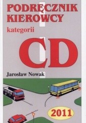 Okładka książki Podręcznik kierowcy kategorii CD Jarosław Nowak