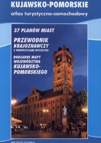 Okładka książki Województwo Kujawsko-Pomorskie. Atlas turystyczno-samochodowy. BiK 