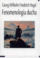 Okładka książki Fenomenologia ducha Georg Wilhelm Friedrich Hegel