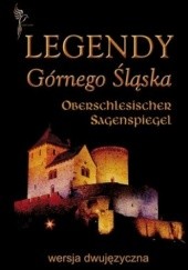 Okładka książki Legendy Górnego Śląska. Rys historii oraz kultury ludowej