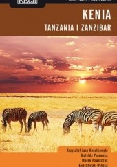 Okładka książki Kenia, Tanzania i Zanzibar. Praktyczny przewodnik 