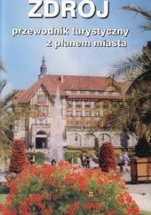 Okładka książki Kudowa Zdrój. Przewodnik turystyczny z planem miasta Wiesława Ryś