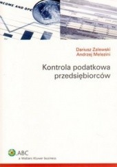 Okładka książki Kontrola podatkowa przedsiębiorców Andrzej Melezini, Dariusz Zalewski