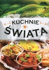 Okładka książki Kuchnie świata. Kulinarna podróż przez 35 krajów Mirosława Bernardes-Rusin