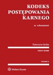 Okładka książki Kodeks postępowania karnego ze schematami Katarzyna Sychta