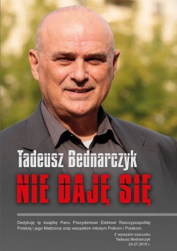 Okładka książki Nie daję się Tadeusz Bednarczyk