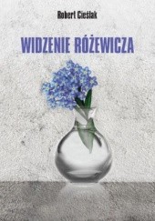Okładka książki Widzenie Różewicza Robert Cieślak