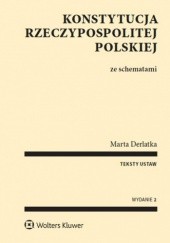 Okładka książki Konstytucja RP ze schematami. Teksty ustaw Marta Derlatka