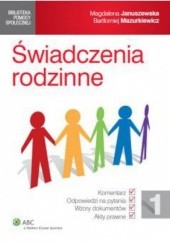 Okładka książki Świadczenia rodzinne Magdalena Januszewska, Bartłomiej Mazurkiewicz