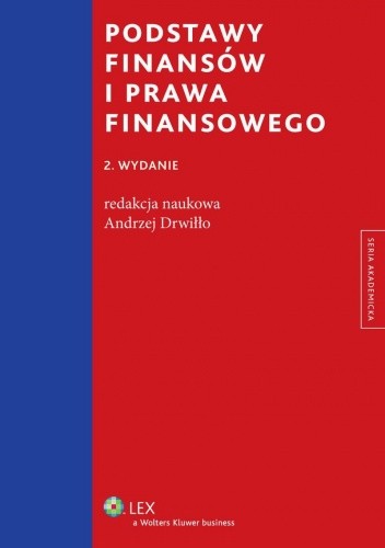 Okładka książki Podstawy finansów i prawa finansowego Andrzej Drwiłło