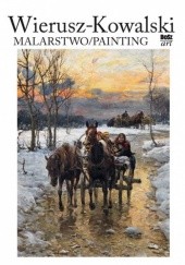 Okładka książki Wierusz-Kowalski. Malarstwo/Painting Eliza Ptaszyńska