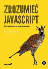 Okładka książki Zrozumieć JavaScript. Wprowadzenie do programowania Marijn Haverbeke