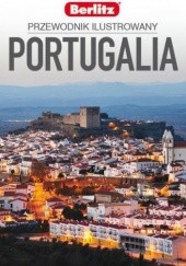 Okładka książki Portugalia. Przewodnik ilustrowany praca zbiorowa