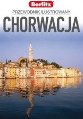 Okładka książki Chorwacja. Przewodnik ilustrowany praca zbiorowa