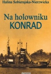 Okładka książki Na holowniku Konrad Halina Sobierajska-Nierzwicka