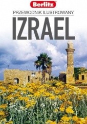 Okładka książki Izrael. Przewodnik ilustrowany praca zbiorowa