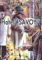 Okładka książki Hotel Savoy Józef Roth