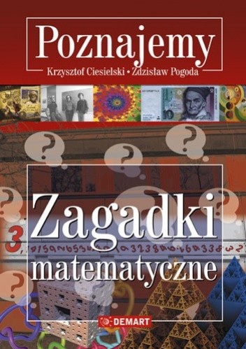Okładka książki Zagadki matematyczne. Poznajemy Krzysztof Ciesielski, Zdzisław Pogoda