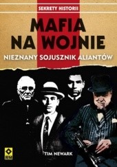 Okładka książki Mafia na wojnie. Nieznany sojusznik aliantów