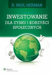 Okładka książki Inwestowanie dla zysku i korzyści społecznych