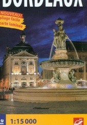Okładka książki Bordeaux. Plan miasta. 1:15000. ExpressMap autor nieznany