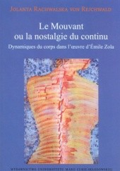 Okładka książki Le Mouvant ou la nostalgie du continu Jolanta Rachwalska von Rejchwald