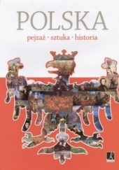 Okładka książki Polska. Pejzaż, sztuka, historia 
