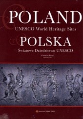 Okładka książki Polska. Światowe Dziedzictwo UNESCO Christian Parma