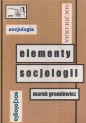 Okładka książki Elementy socjologii Marek Gramlewicz