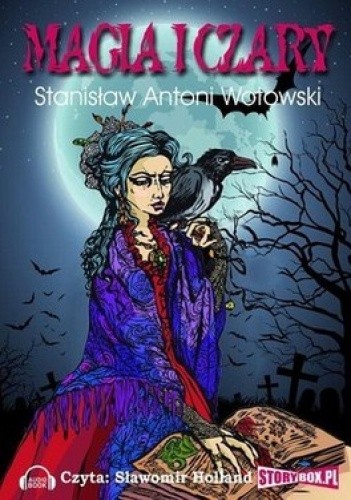 Okładka książki Magia i czary (CD) Stanisław Antoni Wotowski