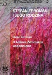 Okładka książki Stefan Żeromski i jego rodzina praca zbiorowa