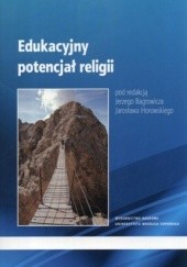 Okładka książki Edukacyjny potencjał religii Jerzy Bagrowicz, Jarosław Horowski
