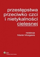 Okładka książki Przestępstwa przeciwko czci i nietykalności cielesnej Marek Mozgawa