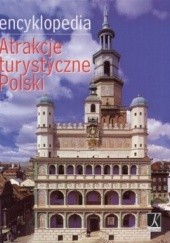 Okładka książki Encyklopedia. Atrakcje turystyczne Polski