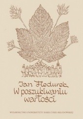 Okładka książki W poszukiwaniu wartości Jan Fiedurek