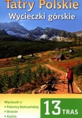 Okładka książki Tatry Polskie. Wycieczki górskie. Przewodnik Turystyczny praca zbiorowa