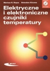 Okładka książki Elektryczne i elektroniczne czujniki temperatury R. Kiczma, Mariusz Rząsa