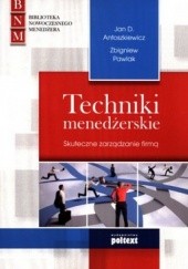 Okładka książki Techniki menedżerskie. Skuteczne zarządzanie firmą