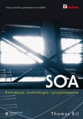 Okładka książki SOA. Koncepcje, technologie i projektowanie Thomas Erl