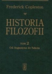 Okładka książki Historia filozofii Tom 2. Od Augustyna do Szkota Frederick Copleston