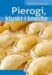 Okładka książki Pierogi, kluski i knedle marta krawczyk