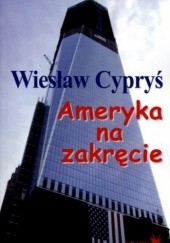 Okładka książki Ameryka na zakręcie Wiesław Cypryś