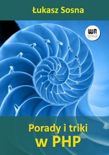 Okładka książki Porady i triki w PHP Łukasz Sosna