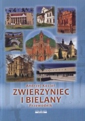 Okładka książki Zwierzyniec i Bielany. Przewodnik Andrzej Kozioł