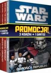 Okładka książki Star Wars. The Clone Wars. Obrońcy Republiki + Oddział Breakout + Ścieżka Jedi + Kryzys na Coruscant (komplet) 