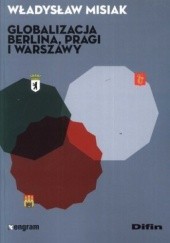 Okładka książki Globalizacja Berlina, Pragi i Warszawy