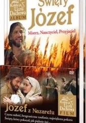 Święty Józef. Mistrz, Nauczyciel, Przyjaciel + CD