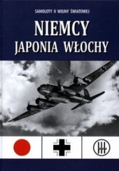 Okładka książki Samoloty II wojny światowej. Niemcy, Japonia, Włochy Paul Eden